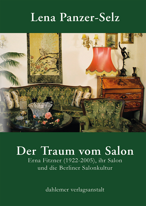 Der Traum vom Salon - Lena Panzer-Selz