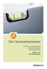 Der Handwerksmeister - Buch 2 - Reither, Christoph