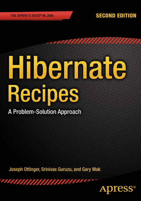 Hibernate Recipes - Gary Mak, Srinivas Guruzu, Joseph Ottinger