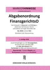 ABGABENORDNUNG & FGO Dürckheim-Markierhinweise/Fußgängerpunkte für das Steuerberaterexamen Nr. 1811 (2018): Dürckheim'sche Markierhinweise - Glaubitz, Thorsten; Dürckheim, Constantin