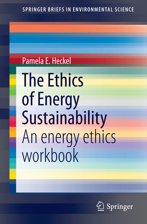 Ethics of Energy Sustainability -  Pamela E. Heckel