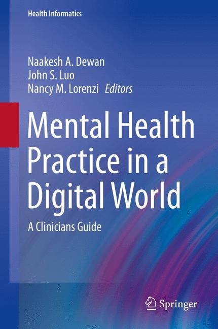 Mental Health Practice in a Digital World - 