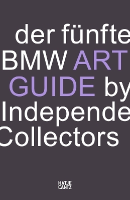 Der fünfte BMW Art Guide by Independent Collectors - 