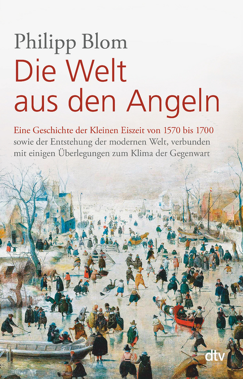 Die Welt aus den Angeln - Philipp Blom