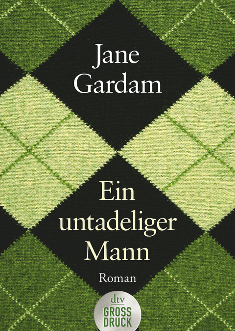 Ein untadeliger Mann - Jane Gardam