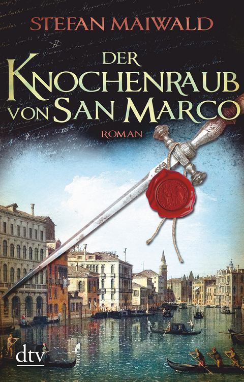 Der Knochenraub von San Marco - Stefan Maiwald