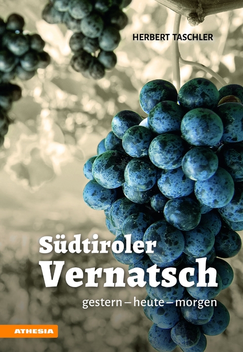 Südtiroler Vernatsch - Herbert Taschler