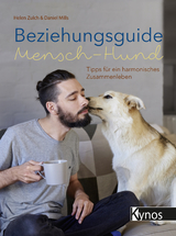 Beziehungsguide Mensch-Hund - Helen Zulch, Daniel Mills