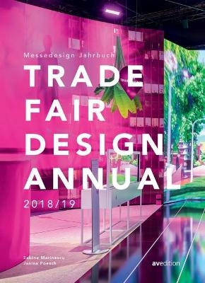 Trade Fair Design Annual 2018/ 19 - Sabine Marinescu, Janina Poesch