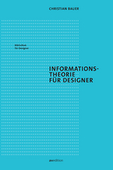 Informationstheorie für Designer - Christian Bauer