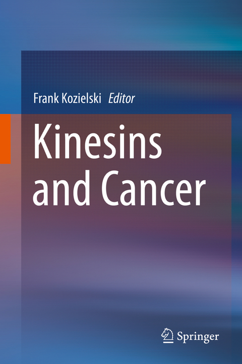 Kinesins and Cancer - 