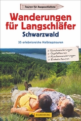 Wanderungen für Langschläfer Schwarzwald - Lars Freudenthal