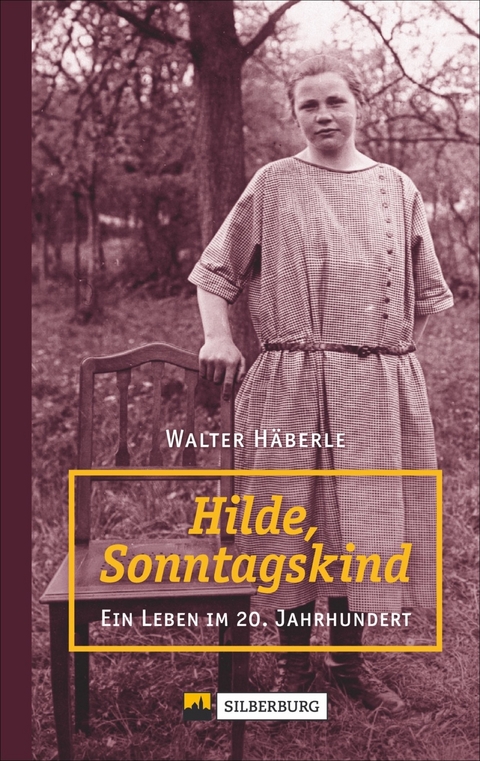Hilde, Sonntagskind - Walter Häberle