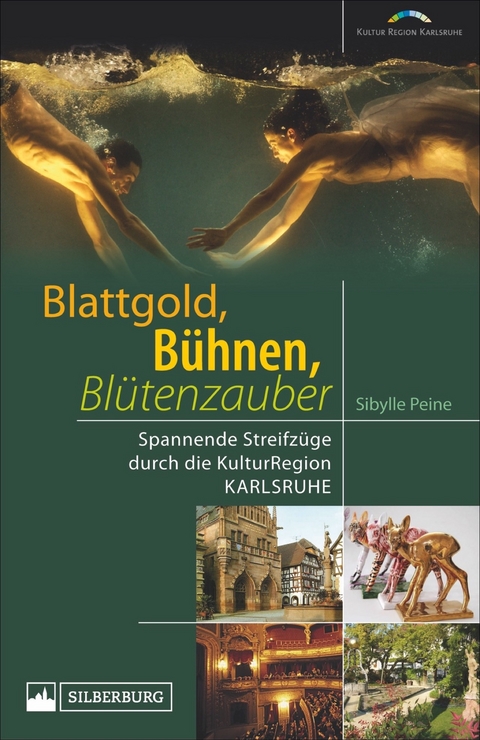 Blattgold, Bühnen, Blütenzauber - Sibylle Peine