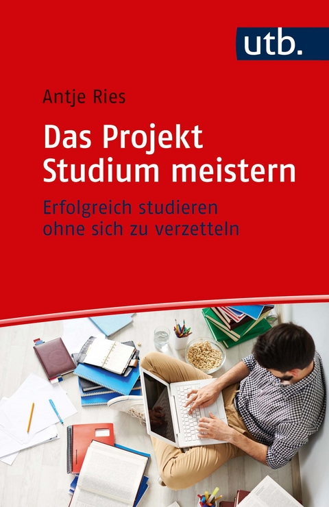 Das Projekt Studium meistern - Antje Ries