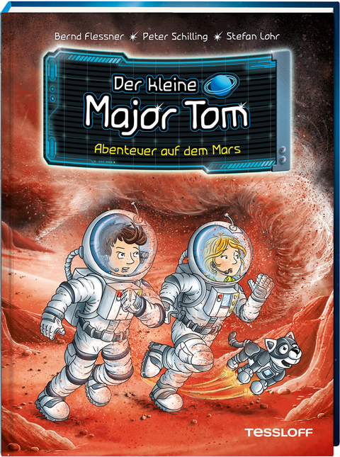 Der kleine Major Tom. Band 6. Abenteuer auf dem Mars - Bernd Flessner, Peter Schilling