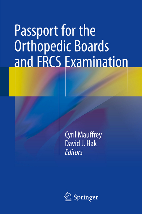 Passport for the Orthopedic Boards and FRCS Examination - 