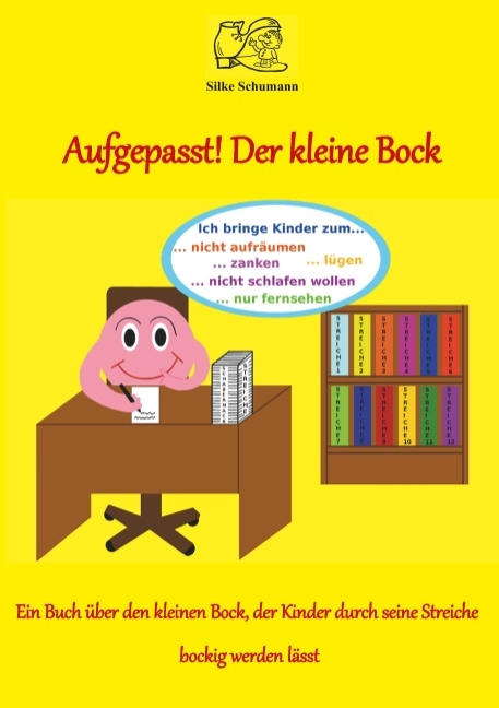 Aufgepasst! Der kleine Bock - Silke Schumann