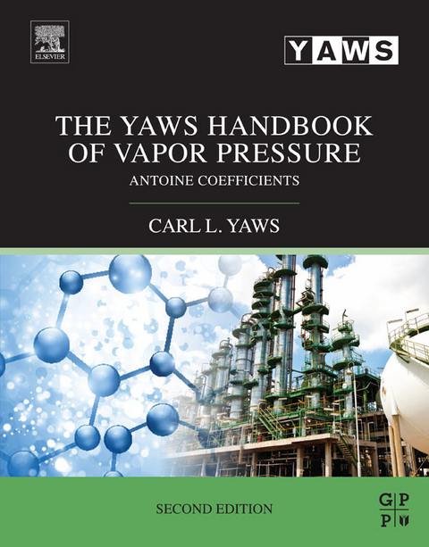 Yaws Handbook of Vapor Pressure -  Carl L. Yaws