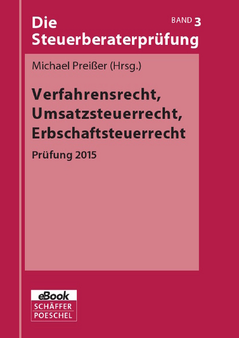 Verfahrensrecht, Umsatzsteuerrecht, Erbschaftsteuerrecht - 