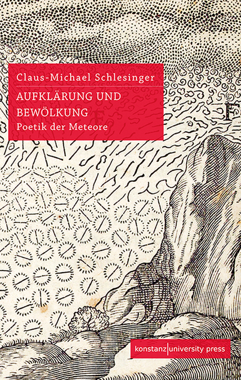 Aufklärung und Bewölkung - Claus-Michael Schlesinger