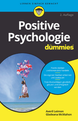 Positive Psychologie für Dummies - Leimon, Averil