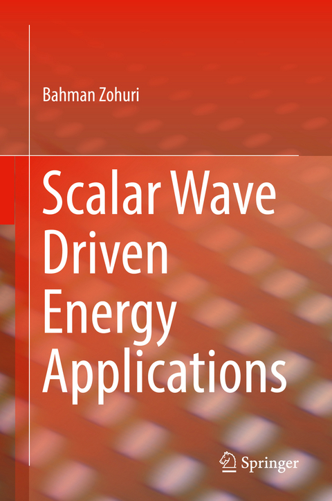 Scalar Wave Driven Energy Applications - Bahman Zohuri