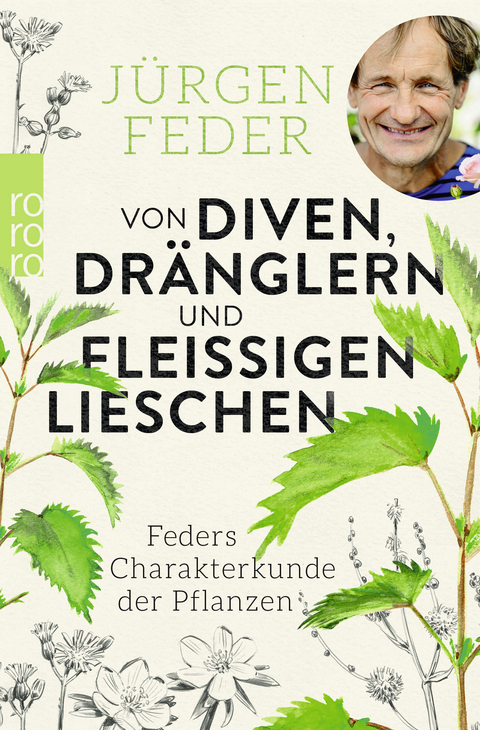 Von Diven, Dränglern und fleißigen Lieschen - Jürgen Feder