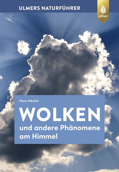 Wolken und andere Phänomene am Himmel - Hans Häckel