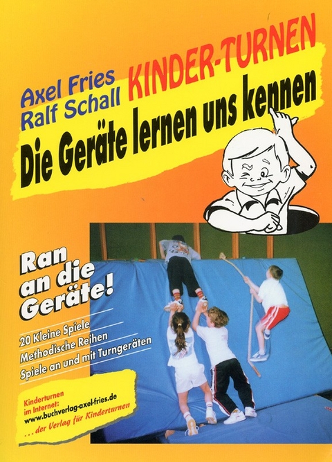 Kinderturnen - Die Geräte lernen uns kennen - Axel Fries, Ralf Schall