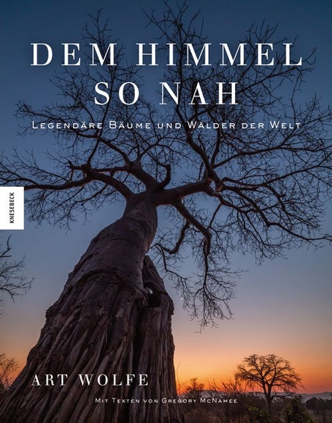 Dem Himmel so nah - Art Wolfe, Gregory McNamee