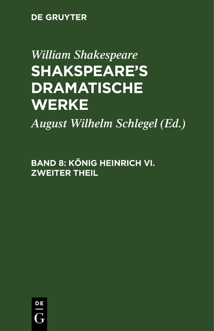 William Shakespeare: Shakspeare’s dramatische Werke / König Heinrich VI. Zweiter Theil - William Shakespeare