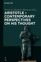 Aristotle - Contemporary Perspectives on his Thought - 