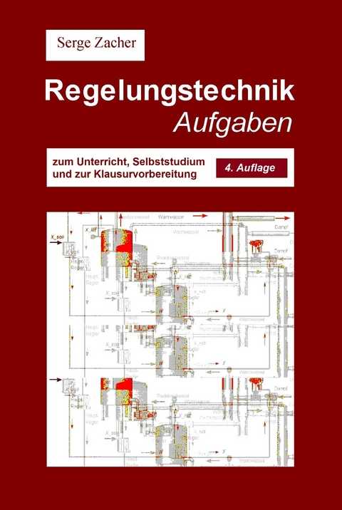 Regelungstechnik Aufgaben - Serge Zacher