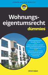 Wohnungseigentumsrecht für Dummies - Ulrich Adam