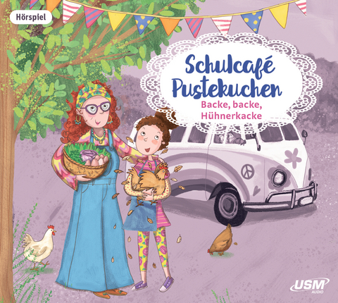 Schulcafé Pustekuchen 2: Backe, backe, Hühnerkacke - Kati Naumann