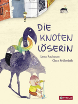 Die Knotenlöserin - Lena Raubaum