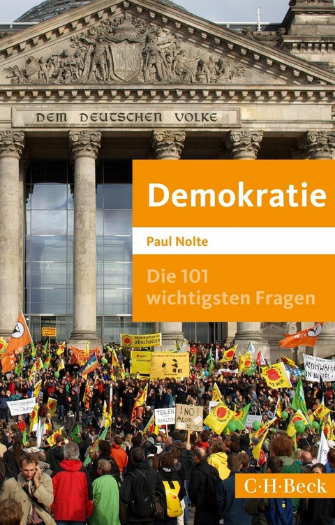 Die 101 wichtigsten Fragen: Demokratie - Paul Nolte