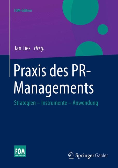 Praxis des PR-Managements - 