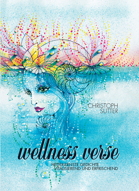 Wellness-Verse -  Christoph Sutter