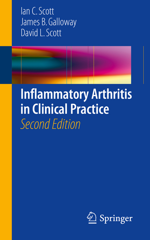 Inflammatory Arthritis in Clinical Practice -  James B. Galloway,  David L. Scott,  Ian C. Scott