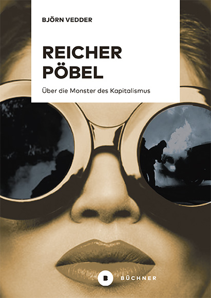 Reicher Pöbel - Björn Vedder