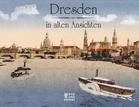 Dresden in alten Ansichten