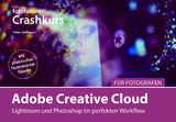 Crashkurs Adobe Creative Cloud für Fotografen - Peter Hoffmann