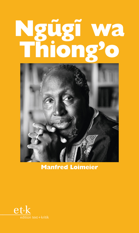 Ngugi wa Thiong’o - Manfred Loimeier