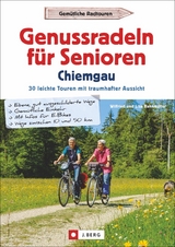 Genussradeln für Senioren Chiemgau - Wilfried und Lisa Bahnmüller