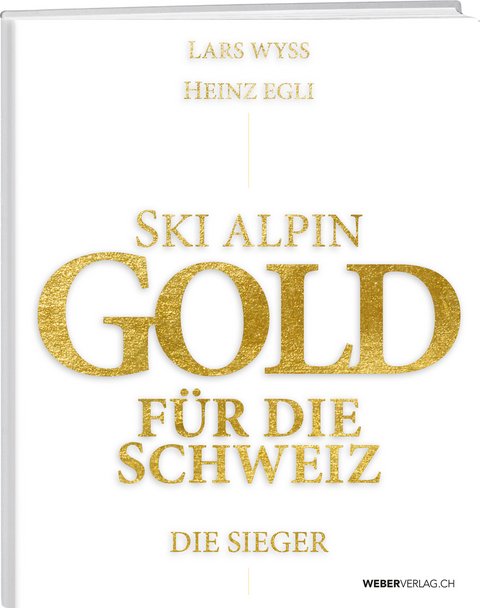 Ski alpin. Gold für die Schweiz. Die Sieger - Lars Wyss