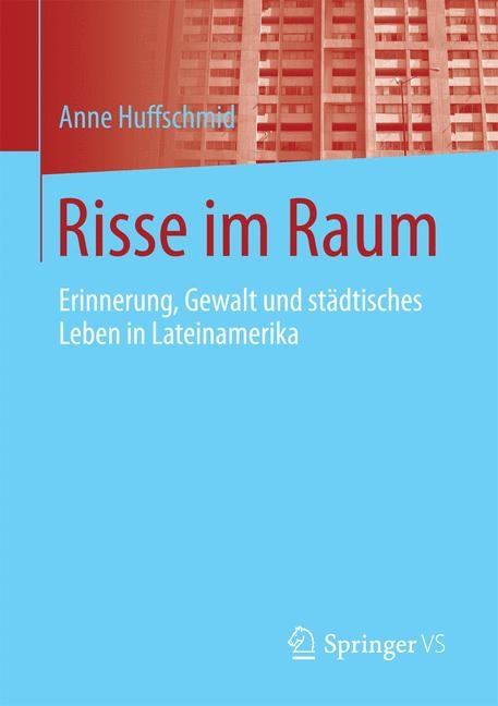 Risse im Raum - Anne Huffschmid