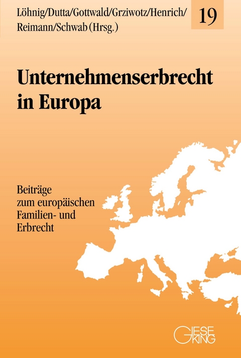 Unternehmenserbrecht in Europa - 