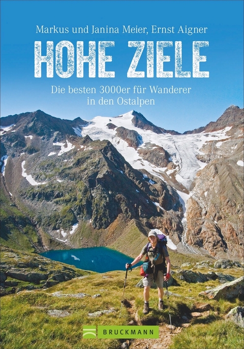 Hohe Ziele - Markus Meier, Ernst Aigner